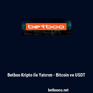 Betboo Kripto ile Yatırım - Bitcoin ve USDT